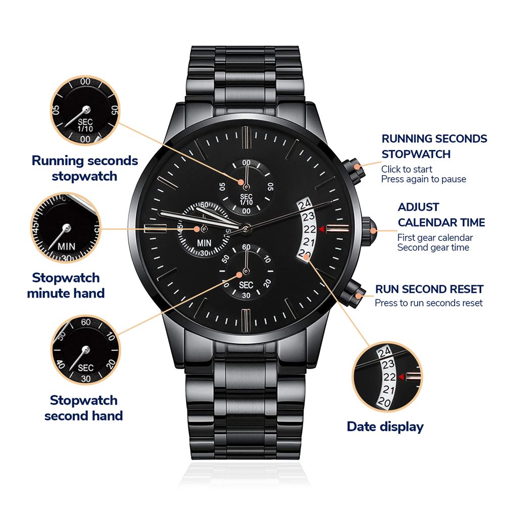 Proud To Be Your "Engraved Design Black Chronograph" Watch